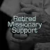 Retired Missionary Support